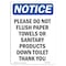 Signmission Safety Sign, OSHA Notice, 24" Height, Aluminum, Please Do Not Flush Paper Towels Sign, Portrait OS-NS-A-1824-V-17382 - alternate 1
